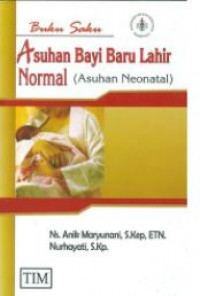 Buku saku asuhan bayi baru lahir normal : asuhan neonatal