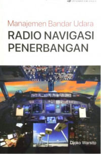 Manajemen bandar udara : radio navigasi penerbangan