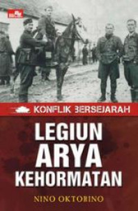 Konflik bersejarah : legiun Arya kehormatan