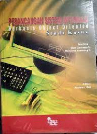 Perancangan Sistem Informasi Berbasis Object Oriented Studi Kasus