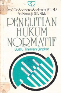 Penelitian hukum normatif suatu tinjauan singkat