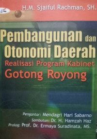 Pembangunan dan otonomi daerah realisasi program kabinet gotong royong