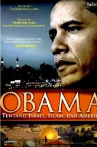 Obama : tentang Israel, Islam dan Amerika