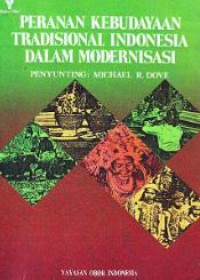 Peranan kebudayaan tradisional Indonesia dalam modernisasi