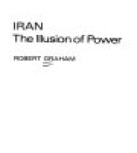 Iran : the illusion of power