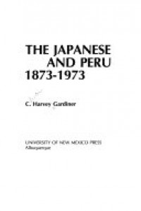 The Japanese and Peru 1873-1973