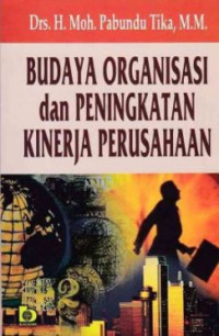 Budaya organisasi dan peningkatan kinerja perusahaan