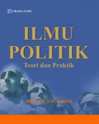 Ilmu politik : teori dan praktik