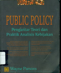 Public Policy : Pengantar Teori dan Praktik Analisis Kebijakan