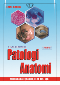 Atlas berwarna patologi anatomi Jilid 2