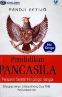 Pendidikan pancasila : perspektif sejarah perjuangan bangsa