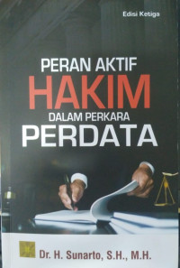 Peran aktif hakim dalam perkara perdata