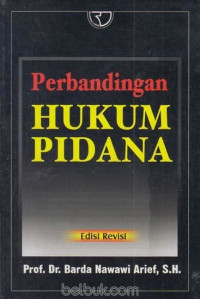 Perbandingan Hukum Pidana : Edisi Revisi