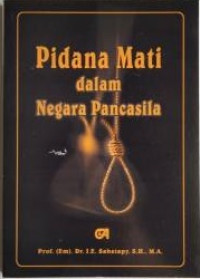 Pidana mati dalam negara pancasila