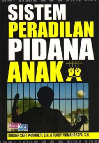 Sistem peradilan pidana anak