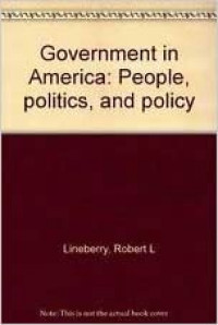 Government in America : people, politics, and policy