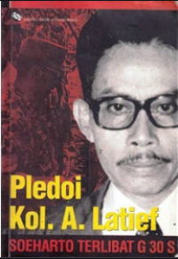 Pledoi kol. a latief soeharto terlibat g 30 s