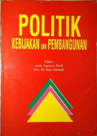 Politik kebijakan dan pembangunan