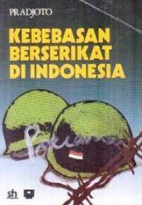 Kebebasan berserikat di Indonesia