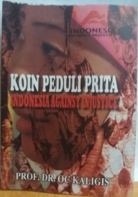 Koin peduli Prita Indonesia against injustice