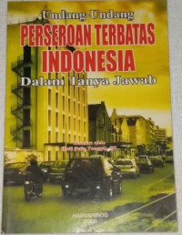 Undang-undang perseroan terbatas Indonesia dalam tanya jawab