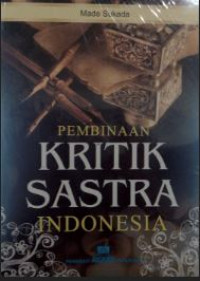 Pembinaan Kritik Sastra Indonesia