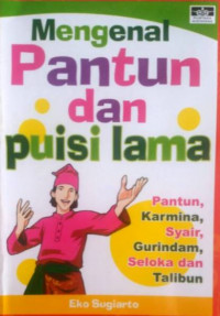 Mengenal Pantun dan Puisi Lama