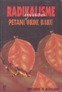 Radikalisme petani masa orde baru : kasus sengketa tanah jenggawah