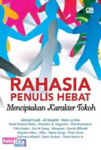 Seri Rahasia Penulis Hebat Menciptakan Karakter Tokoh