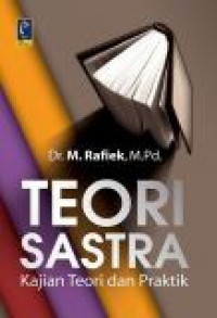 Teori sastra: kajian teori dan praktik