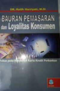 Bauran pemasaran dan loyalitas konsumen