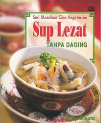 Seri masakan cina vegetarian sup lezat tanpa daging