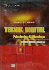 Teknik digital prinsip dan aplikasinya disertai soal dan jawaban