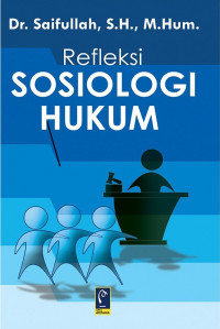 Refleksi sosiologi hukum