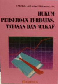 Hukum perseroan terbatas, yayasan dan wakaf