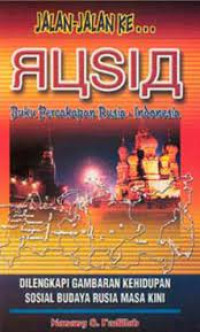 Jalan-Jalan ke Rusia: Buku Percakapan Rusia-Indonesia