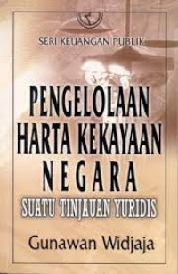 Pengelolaan harga kekayaan negara : suatu tinjauan yuridis