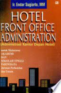 Hotel front office administration (administrasi kantor depan hotel)