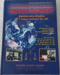 Keabsahan keterangan saksi menggunakan teleconference