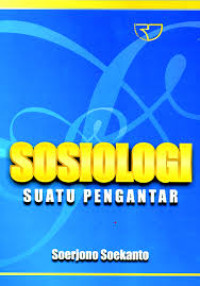 Sosiologi ; suatu pengantar