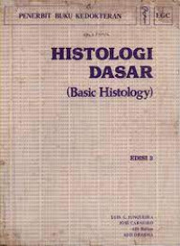 Histologi dasar (basic histology) - edisi 3