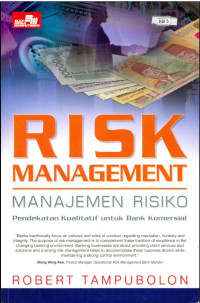 Risk management= Manajemen risiko: pendekatan kualitatif untuk bank komersial