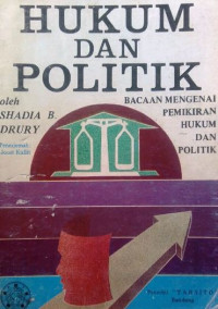 Hukum dan politik : bacaan mengenai pemikiran hukum dan politik