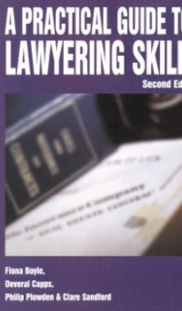 A practical guide lawyering skills