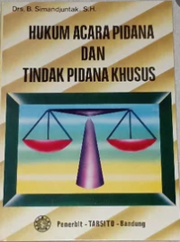 Hukum acara pidana dan tindak pidana khusus