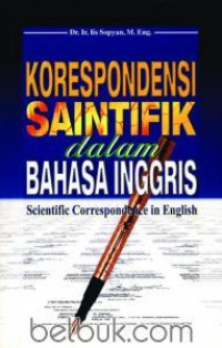 Korespondensi Santifik dalam Bahasa Inggris : Scientific Correspondence in English