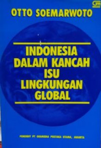 Indonesia dalam kancah isu lingkungan global