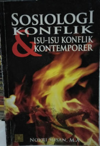 Sosiologi konflik dan isu-isu konflik kontemporer