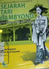 Sejarah tari gambyong: seni rakyat menuju istana