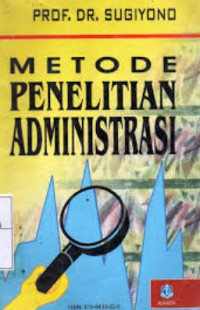 Metode penelitian administrasi